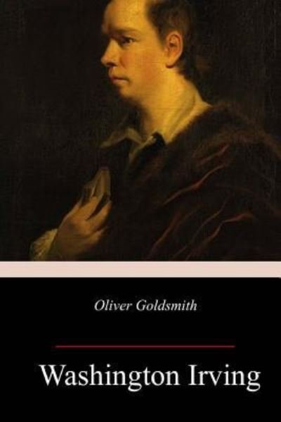 Cover for Washington Irving · Oliver Goldsmith (Paperback Book) (2018)