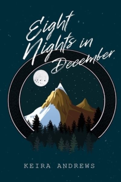 Cover for Keira Andrews · Eight Nights in December (Paperback Book) (2022)