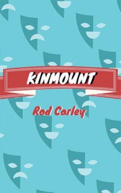 Cover for Rod Carley · Kinmount (Paperback Book) (2020)
