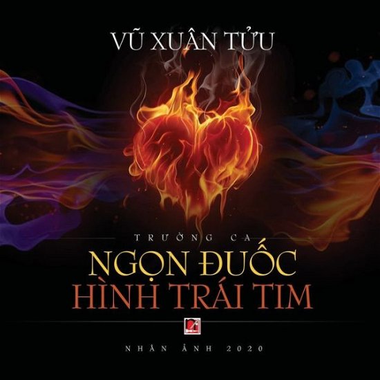 Ng?n ?u?c Hinh Trai Tim - Vu Xuan Tuu - Books - Nhan Anh Publisher - 9781989924259 - May 2, 2020