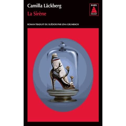 Cover for Camilla Lackberg · La Sirene (Paperback Book) (2015)
