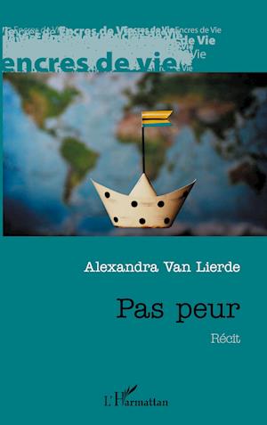 Cover for Alexandra van Lierde · Pas peur (Paperback Book) (2020)