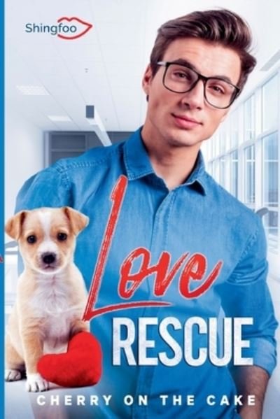 Cover for Cherry on the Cake · Love Rescue (Paperback Bog) (2021)