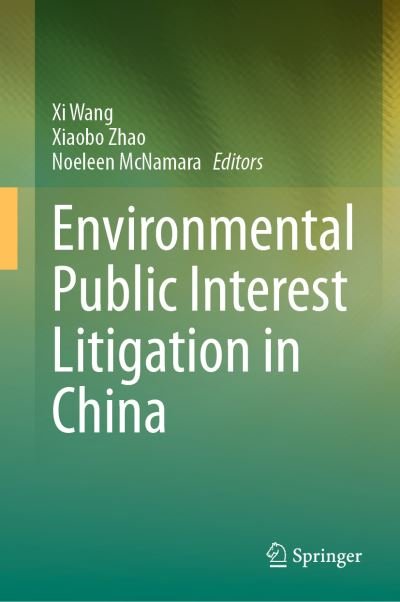 Cover for Xi Wang · Environmental Public Interest Litigation in China (Innbunden bok) [1st ed. 2023 edition] (2023)