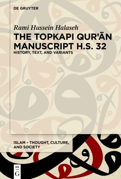 Cover for Rami Hussein Halaseh · Topkap&amp;#305; Qur&amp;#702; &amp;#257; n Manuscript H. S. 32 (Book) (2024)