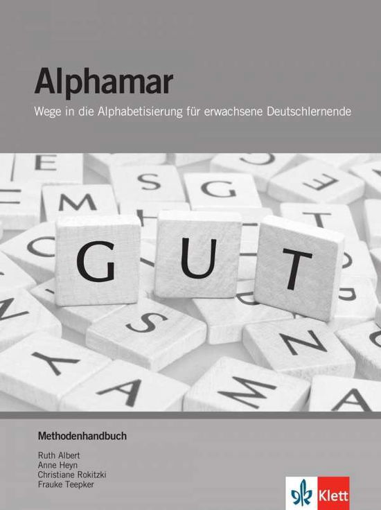 Cover for Ruth Albert, Anne Heyn, Christiane Rokitzki, Frauke Teepker · Alphamar. Methodenhandbuch (Book)