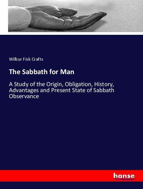 Cover for Crafts · The Sabbath for Man (Book)