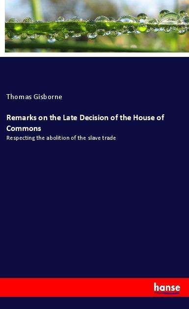 Cover for Gisborne · Remarks on the Late Decision o (Bok)