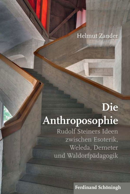 Die Anthroposophie - Zander - Książki -  - 9783506792259 - 10 maja 2019