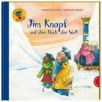 Cover for Ende · Jim Knopf auf dem Dach der Welt (Buch)