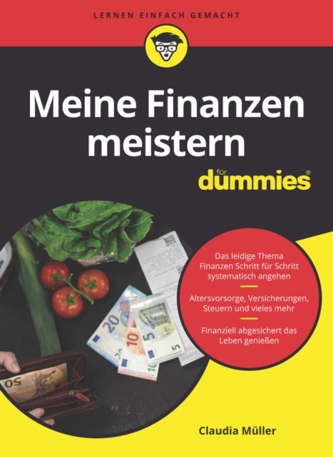 Meine Finanzen meistern fur Dummies - Fur Dummies - Claudia Muller - Libros - Wiley-VCH Verlag GmbH - 9783527719259 - 4 de diciembre de 2024