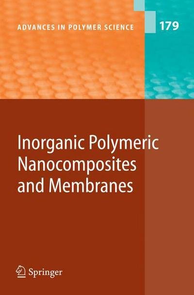 Cover for Akihiro Abe · Inorganic Polymeric Nanocomposites and Membranes - Advances in Polymer Science (Innbunden bok) [2005 edition] (2005)