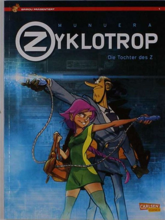 Spirou präsentiert 1: Zyklotrop - Munuera - Livros -  - 9783551776259 - 