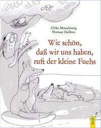 Cover for Motschiunig · Wie schön, dass wir uns hab (Book)