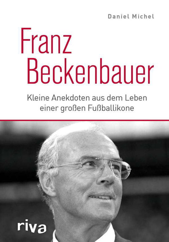 Cover for Michel · Franz Beckenbauer (Buch)