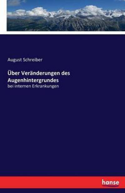 Cover for Schreiber · Über Veränderungen des Augenh (Book) (2016)