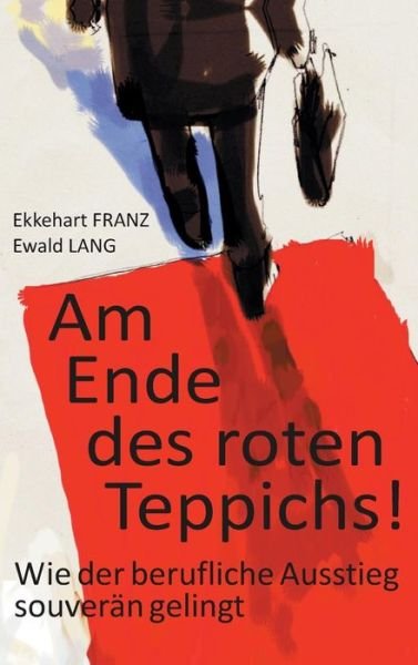 Cover for Franz · Am Ende des roten Teppichs! (Buch) (2017)
