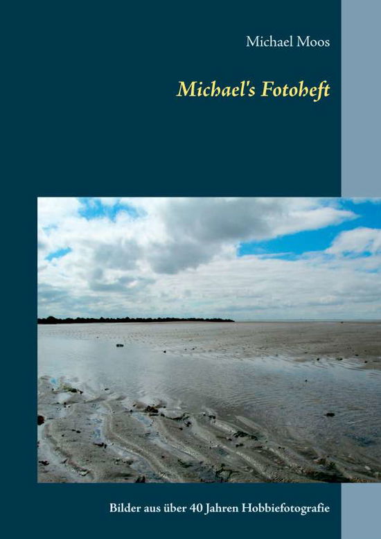 Cover for Moos · Michael's Fotoheft (Book)