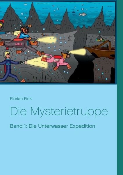 Cover for Florian Fink · Die Mysterietruppe (Paperback Book) (2021)