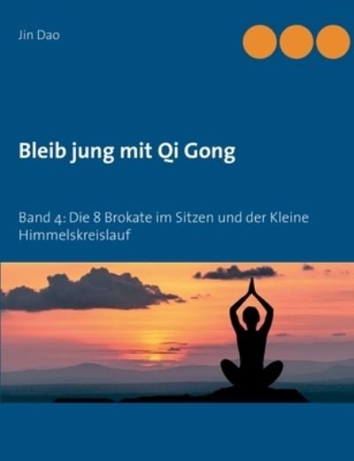 Cover for Jin Dao · Bleib jung mit Qi Gong (Paperback Bog) (2021)