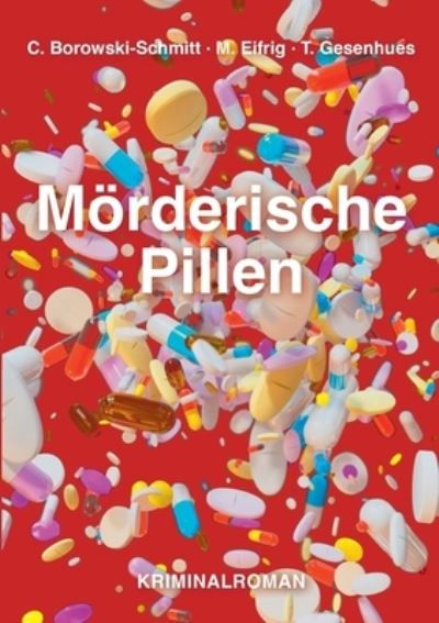 Cover for Christa Borowski-Schmitt · Mörderische Pillen (Paperback Book) (2023)