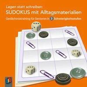Cover for Verlag an der Ruhr GmbH · Legen statt schreiben: Sudokus mit Alltagsmaterialien (Loose-leaf) (2017)