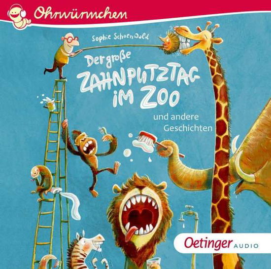 Cover for Sophie Schoenwald · Der Große Zahnputztag Im Zoo U. Andere Geschichten (CD) (2019)