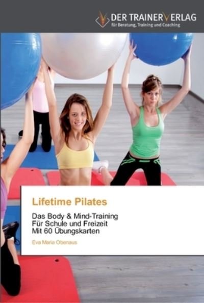 Cover for Obenaus · Lifetime Pilates (Book) (2012)