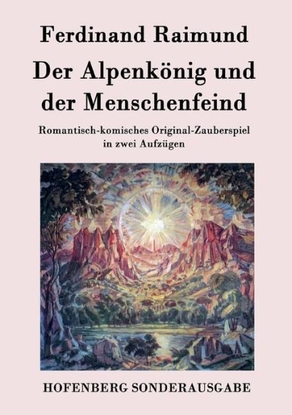 Cover for Ferdinand Raimund · Der Alpenkonig Und Der Menschenfeind (Pocketbok) (2015)