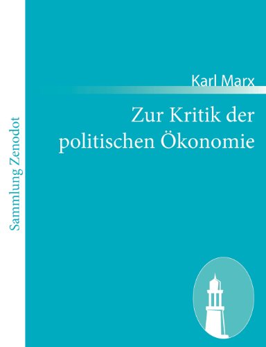 Zur Kritik Der Politischen Ökonomie - Karl Marx - Books - Contumax Gmbh & Co. Kg - 9783843066259 - January 11, 2011