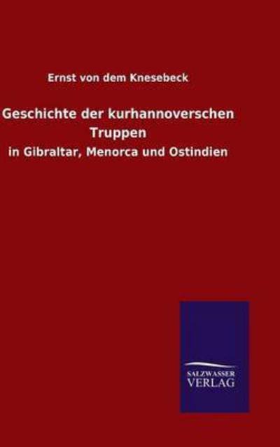 Cover for Knesebeck · Geschichte der kurhannoversch (Bok) (2016)