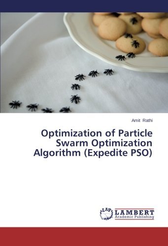 Cover for Amit Rathi · Optimization of Particle Swarm Optimization Algorithm (Expedite Pso) (Paperback Bog) (2013)