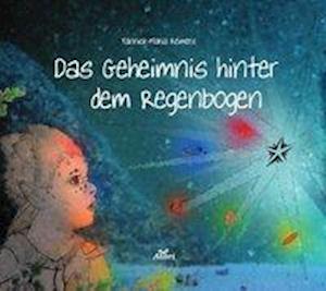 Cover for Reimers · Das Geheimnis hinter dem Regenb (Book)