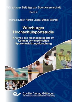 Cover for Harald Lange · Würzburger Hochschulsportstudie. Analyse des Hochschulsports im Kontext der empirischen Sportentwicklungsforschung (Paperback Book) (2012)