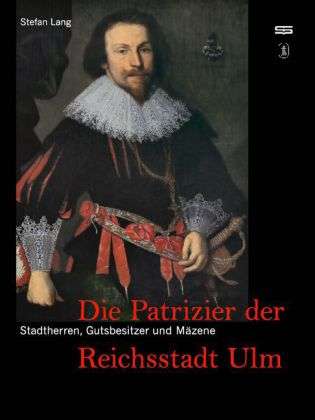 Cover for Lang · Stadtherren, Gutsbesitzer und Mäze (Buch)