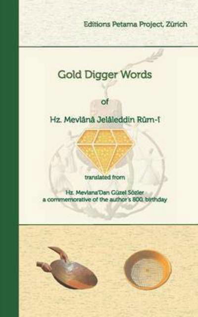 Cover for Hz Mevlânâ Jelâleddin Rum-î · Gold Digger Words (Pocketbok) (2016)