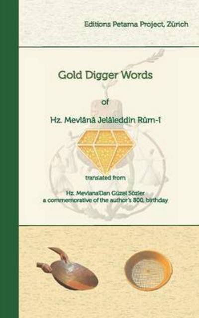 Cover for Hz Mevlânâ Jelâleddin Rum-î · Gold Digger Words (Paperback Book) (2016)