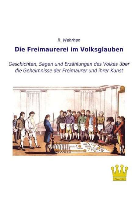 Cover for Wehrhan · Die Freimaurerei i.Volksglauben (Book)