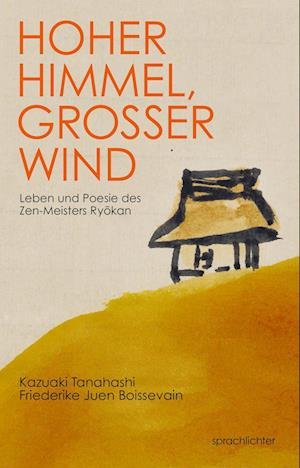 Cover for Kazuaki Tanahashi · Hoher Himmel, Großer Wind (Buch) (2023)
