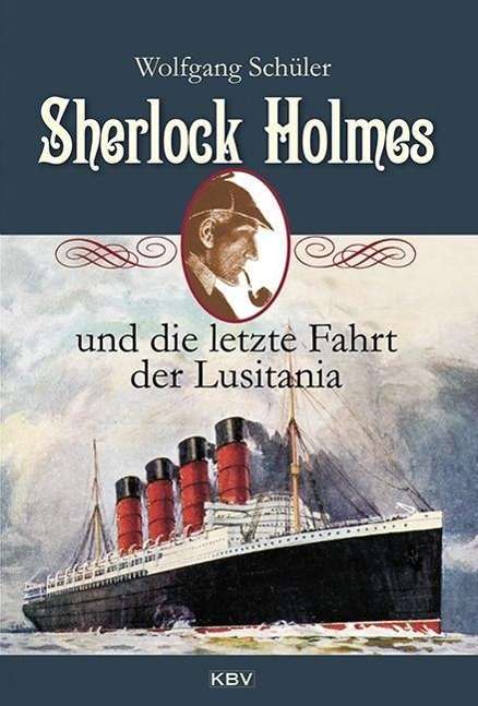 Cover for Schüler · Sherlock Holmes und die letzte (Bok)