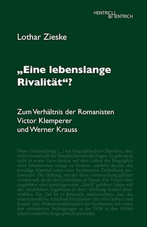 "Eine lebenslange Rivalität"? - Lothar Zieske - Bücher - Hentrich & Hentrich - 9783955655259 - 1. März 2022