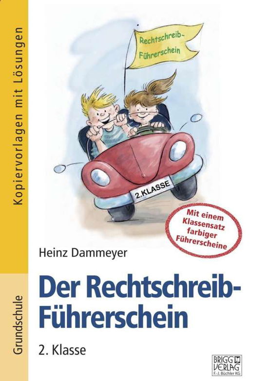 Der Rechtschreib-Führerschein - 2. Klas - Wehren - Books -  - 9783956603259 - 