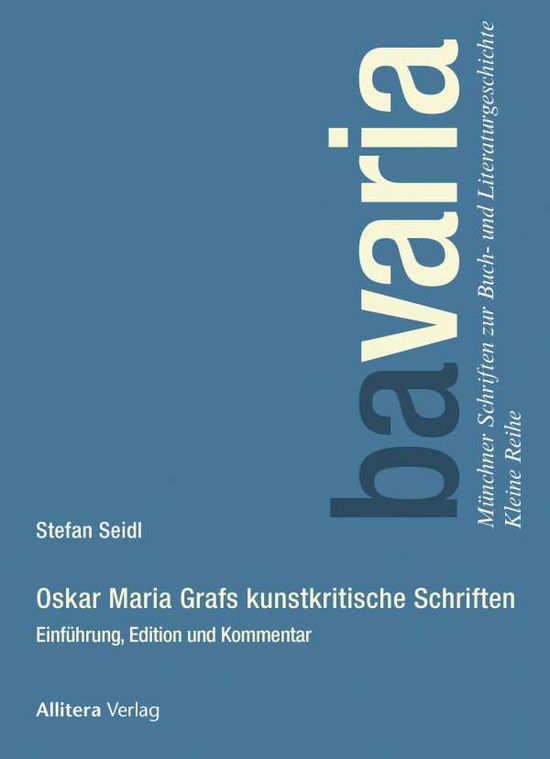 Cover for Seidl · Oskar Maria Grafs kunstkritische (Book) (2020)