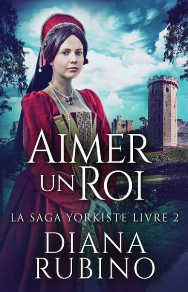 Cover for Diana Rubino · Aimer un roi (Paperback Book) (2022)