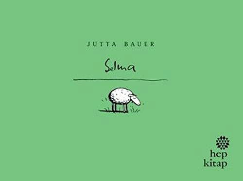 Selma - Jutta Bauer - Książki - Hep Kitap - 9786051921259 - 28 października 2017