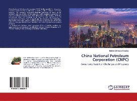 Cover for Kingsley · China National Petroleum Corpo (Book)