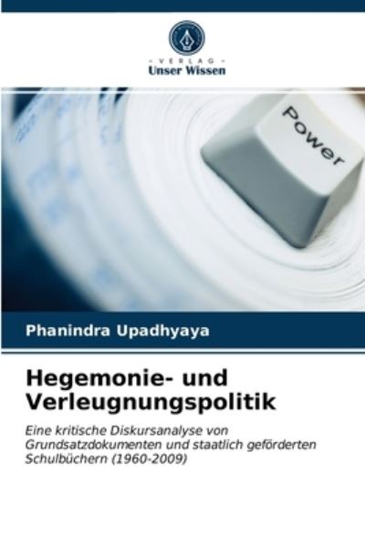 Cover for Upadhyaya · Hegemonie- und Verleugnungspo (N/A) (2021)