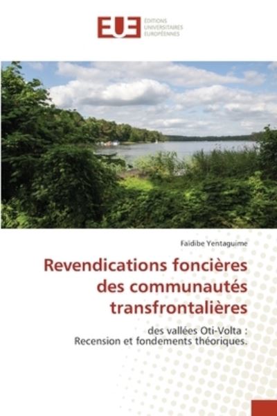 Cover for Faidibe Yentaguime · Revendications foncieres des communautes transfrontalieres (Paperback Book) (2021)