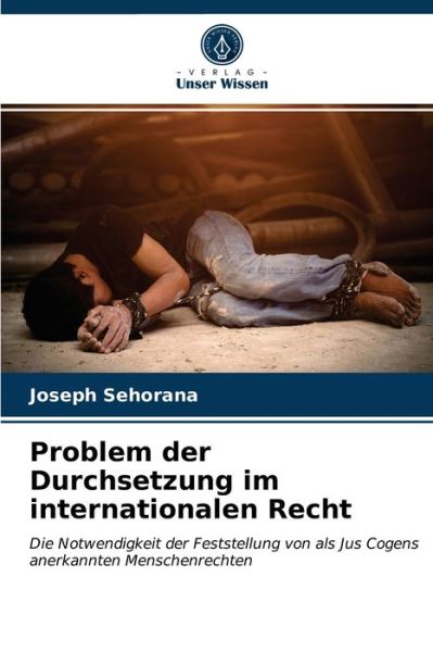 Cover for Joseph Sehorana · Problem der Durchsetzung im internationalen Recht (Paperback Book) (2021)