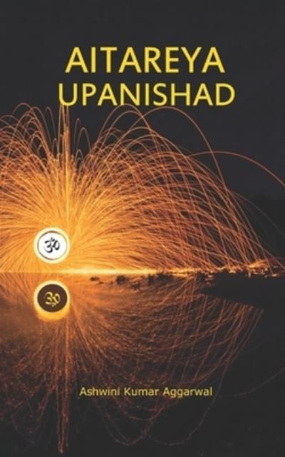 Cover for Ashwini Kumar Aggarwal · Aitareya Upanishad (Paperback Bog) (2020)